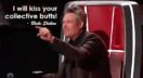Blake Shelton Threatens Fans To “Kiss Their Collective Butt” IF…